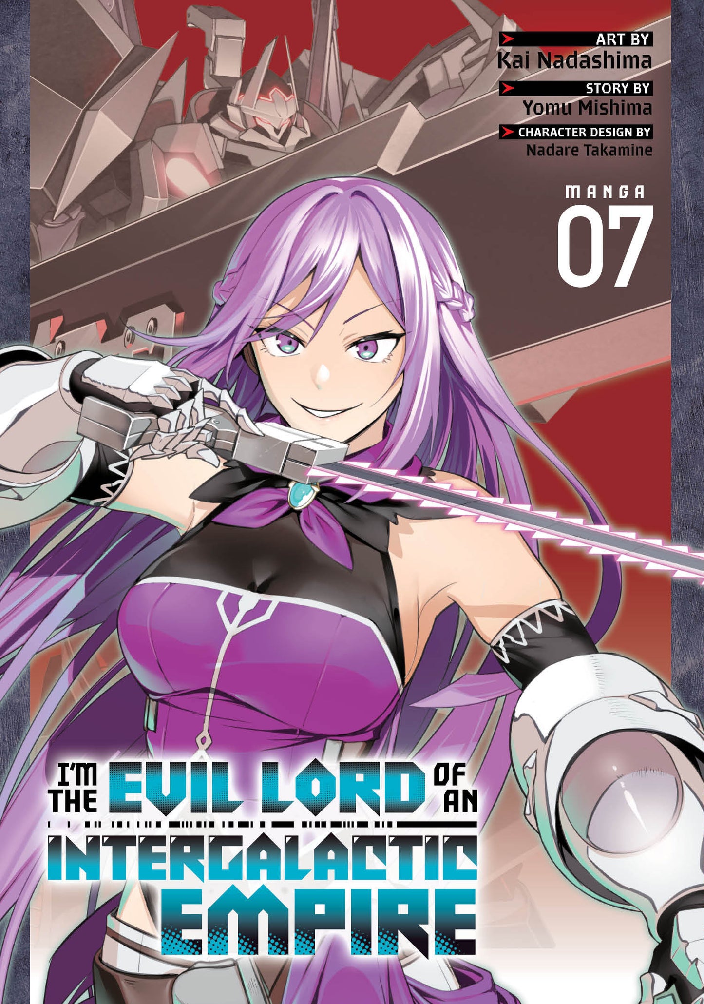 I'm The Evil Lord Of An Intergalactic Empire! (Manga) Volume. 7