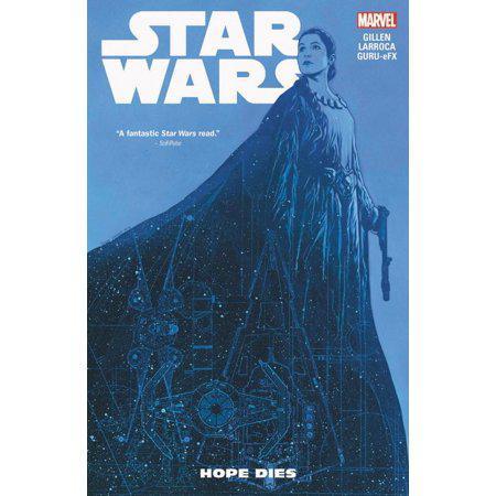 Star Wars Vol. 9: Hope Dies - by Kieron Gillen & Marvel Various