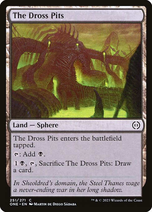 The Dross Pits - Phyrexia: All Will Be One () #251
