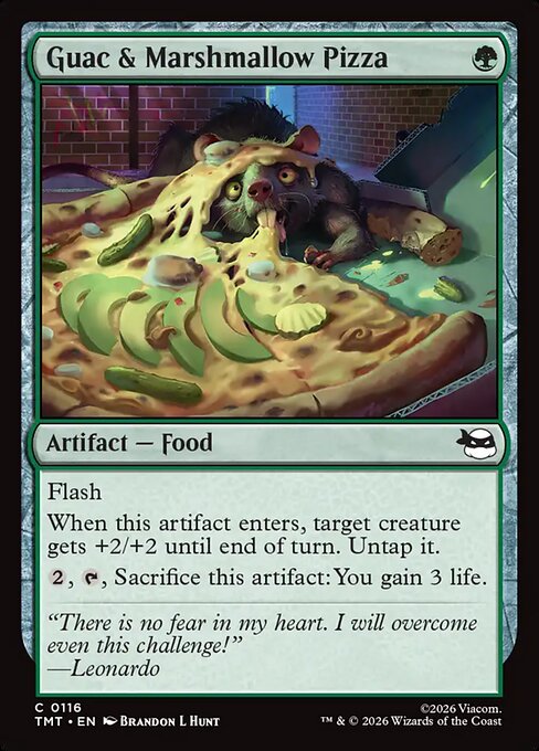 Guac & Marshmallow Pizza - Teenage Mutant Ninja Turtles () #116 [Foil] [Foil]