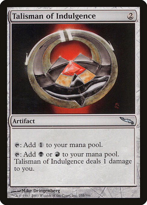 Talisman of Indulgence - Mirrodin (MRD) #255