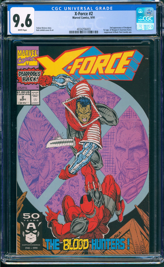 CGC 9.6 X-Force #2 (2nd App Deadpool)