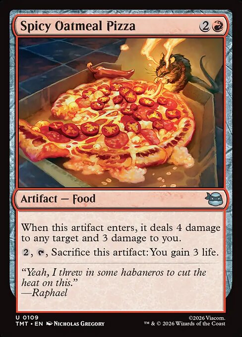 Spicy Oatmeal Pizza - Teenage Mutant Ninja Turtles () #109 [Foil] [Foil]
