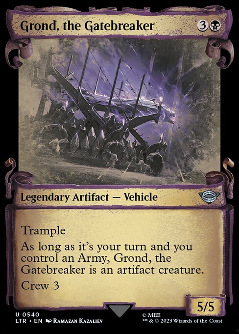 Grond, the Gatebreaker - The Lord of the Rings: Tales of Middle-earth (ltr) #540 [Foil] [Foil]