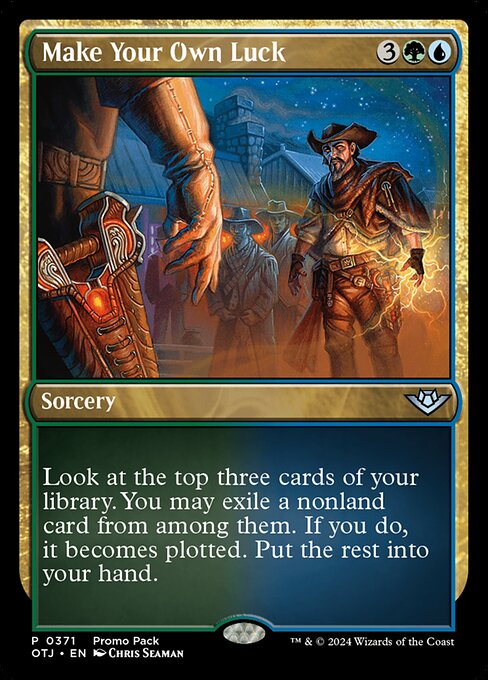 Make Your Own Luck - Outlaws of Thunder Junction (OTJ) #371 [Foil] [Foil]