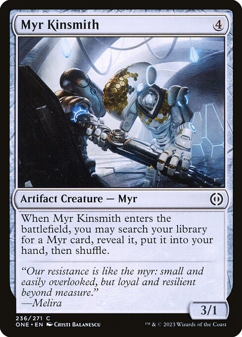 Myr Kinsmith - Phyrexia: All Will Be One () #236