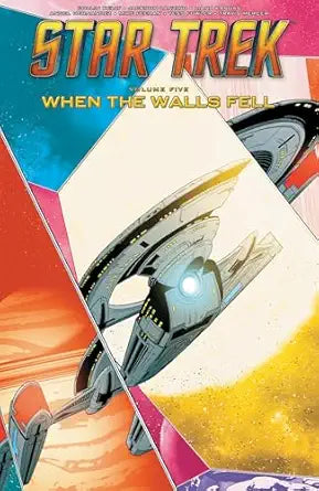 Star Trek, Vol. 5: When the Walls Fell
