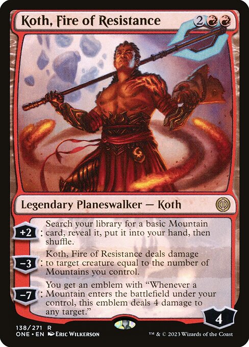 Koth, Fire of Resistance - Phyrexia: All Will Be One (ONE) #138