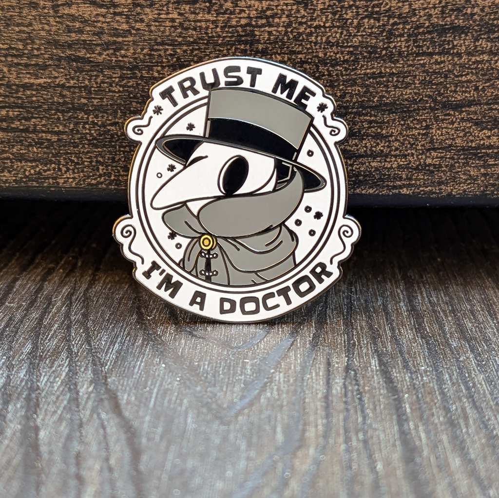 Mimic Gaming Co - Trust Me I'm A Plague Doctor Hard Enamel Pin -1.5"