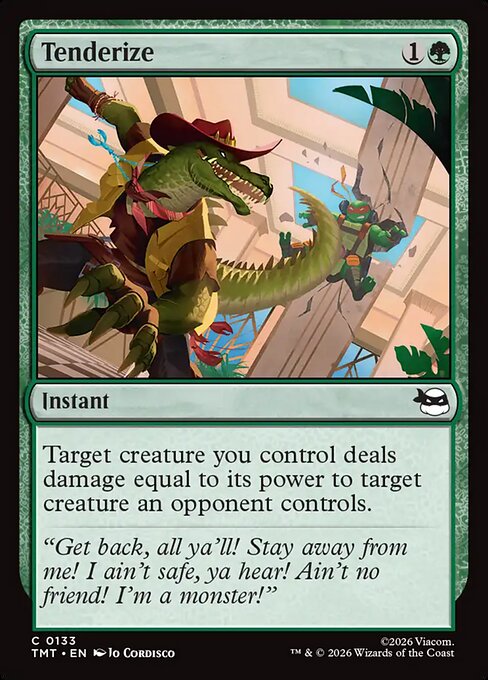 Tenderize - Teenage Mutant Ninja Turtles () #133 [Foil] [Foil]