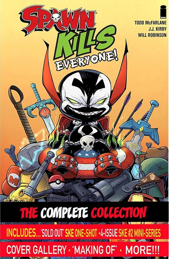 Spawn Kills Everyone: The Complete Collection Volume 1