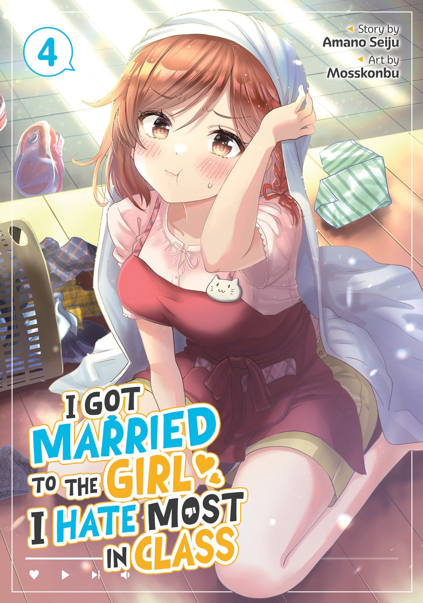 I Got Married To The Girl I Hate Most In Class (Manga) Volume. 4