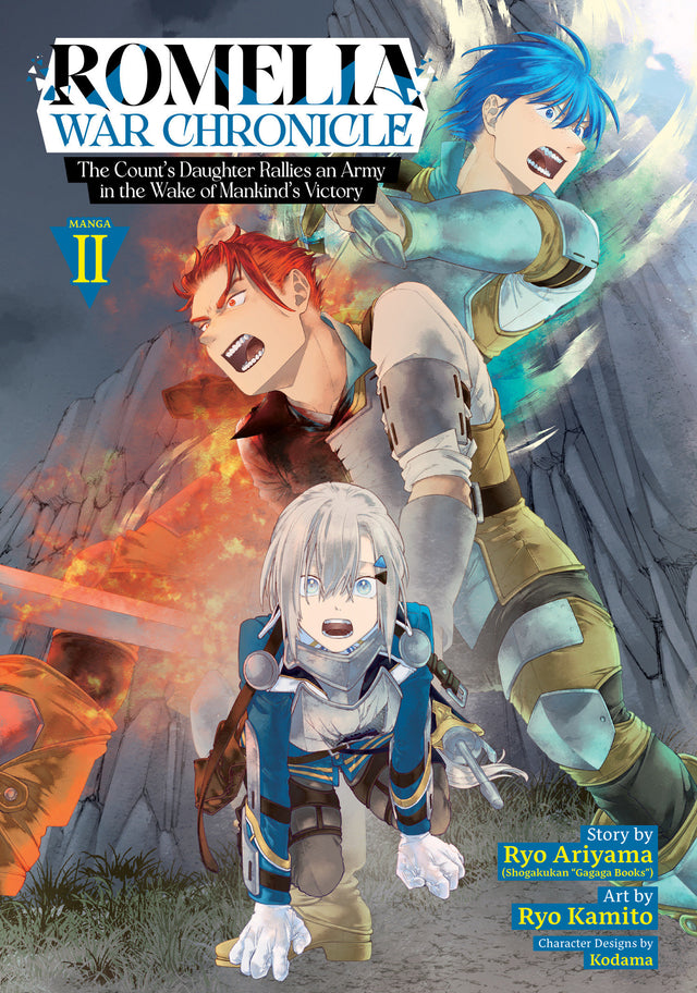 Romelia War Chronicle: The Count's Daughter Rallies An Army In The Wake Of Mankind's Victory (Manga) Volume. 2