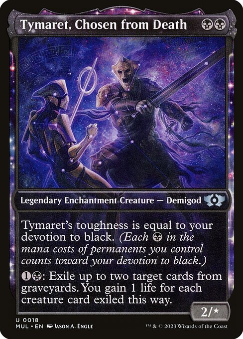 Tymaret, Chosen from Death - Multiverse Legends (MUL) #18 [Foil] [Foil]