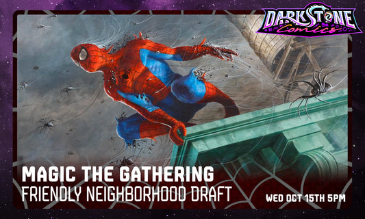 10/15 Magic the Gathering Spiderman Friendly Neighborhood Draft