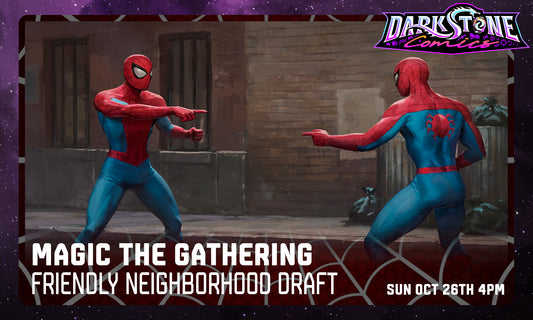 10/26 Magic the Gathering Spiderman Friendly Neighborhood Draft