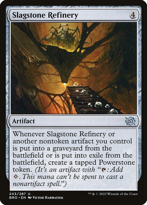 Slagstone Refinery - The Brothers' War () #243