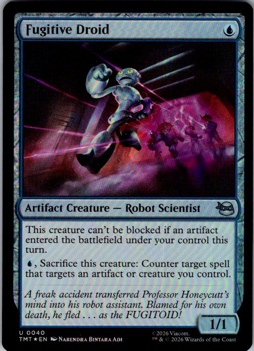 Fugitive Droid [Foil] - Teenage Mutant Ninja Turtles (TMT) #40 [Foil]