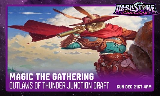 12/21 Magic the Gathering Outlaws at Thunder Junction Draft