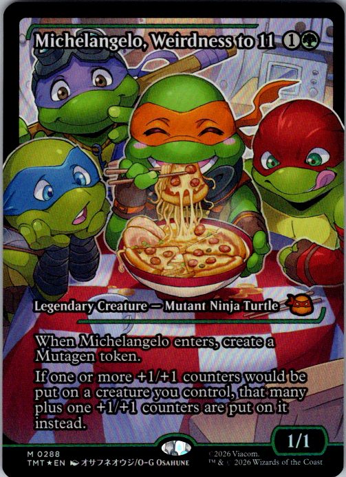 Michelangelo, Weirdness to 11 [Foil] - Teenage Mutant Ninja Turtles (TMT) #288 [Foil]