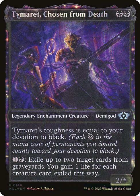 Tymaret, Chosen from Death - Multiverse Legends (MUL) #148 [Foil] [Foil]