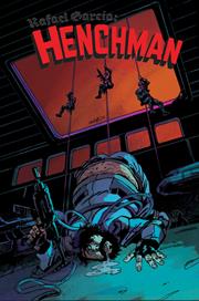 RAFAEL GARCIA HENCHMAN #3 (OF 4) CVR A GUSTAFFO VARGAS (MR)