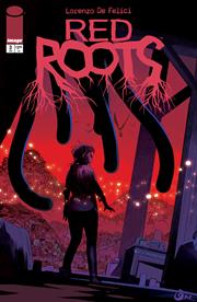 RED ROOTS #3 CVR A LORENZO DE FELICI