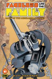 FACELESS AND THE FAMILY MAZE OF THE MECHANICAL ALIENS #1 (OF 4) CVR A MATT LESNIEWSKI (OVERSHIP)