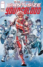 GIANT SIZE YOUNGBLOOD (ONE SHOT) CVR A ROB LIEFELD