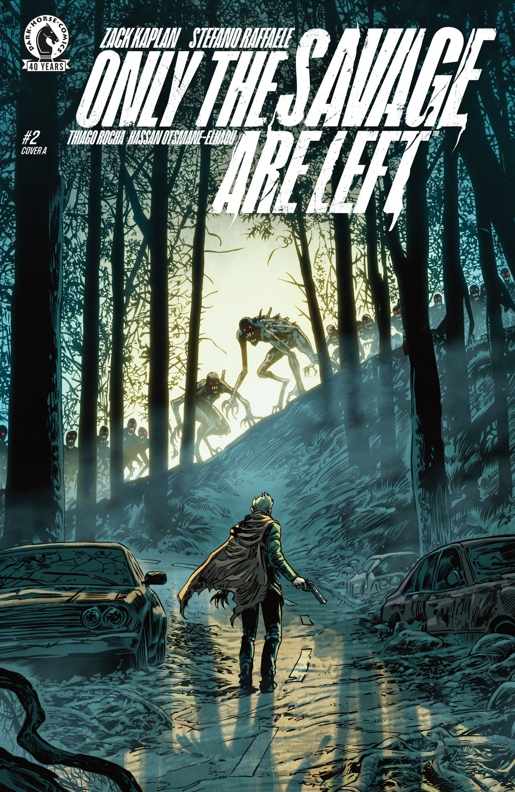 Only the Savage Are Left #2 (CVR A) (Stefano Raffael)