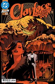 CLAYFACE CELEBRITY DIRT #2 (OF 6) CVR A DAN MORA