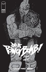 DO A POWERBOMB BLACK AND WHITE #2 (OF 3) CVR A DANIEL WARREN JOHNSON